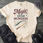 Magic Over Mundane T-Shirt