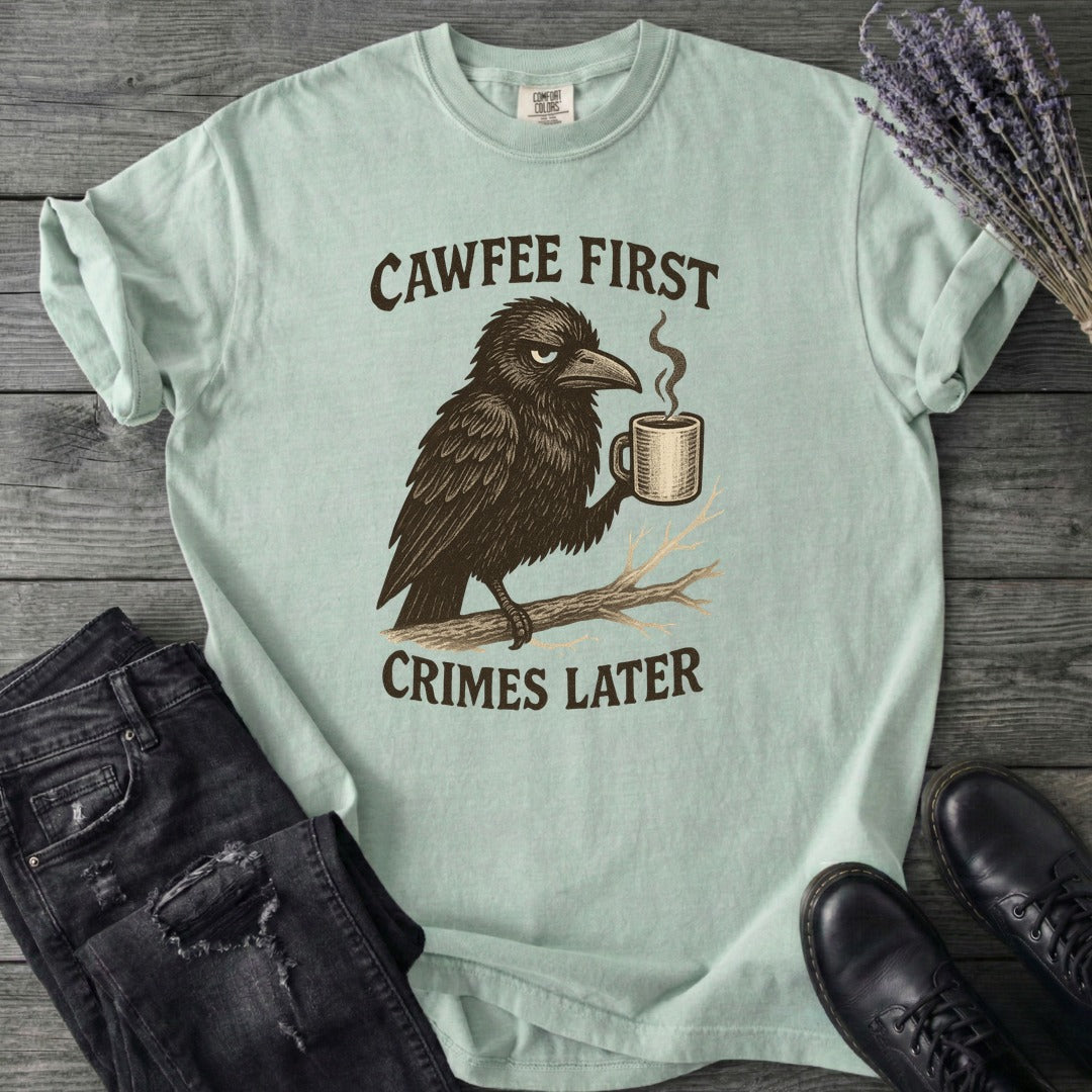 Cawfee First T-Shirt