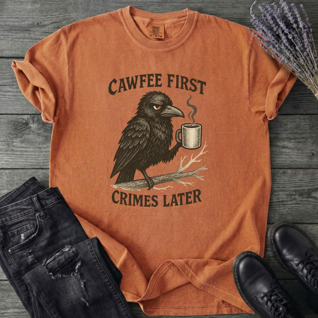 Cawfee First T-Shirt