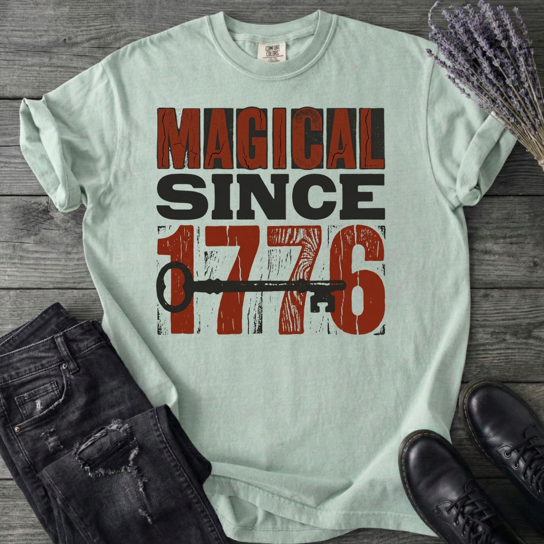 Magical Since 1776 T-Shirt