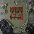 Magical Since 1776 T-Shirt