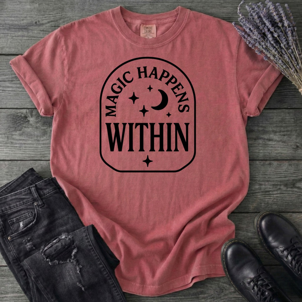 Magic Happens Within T-Shirt