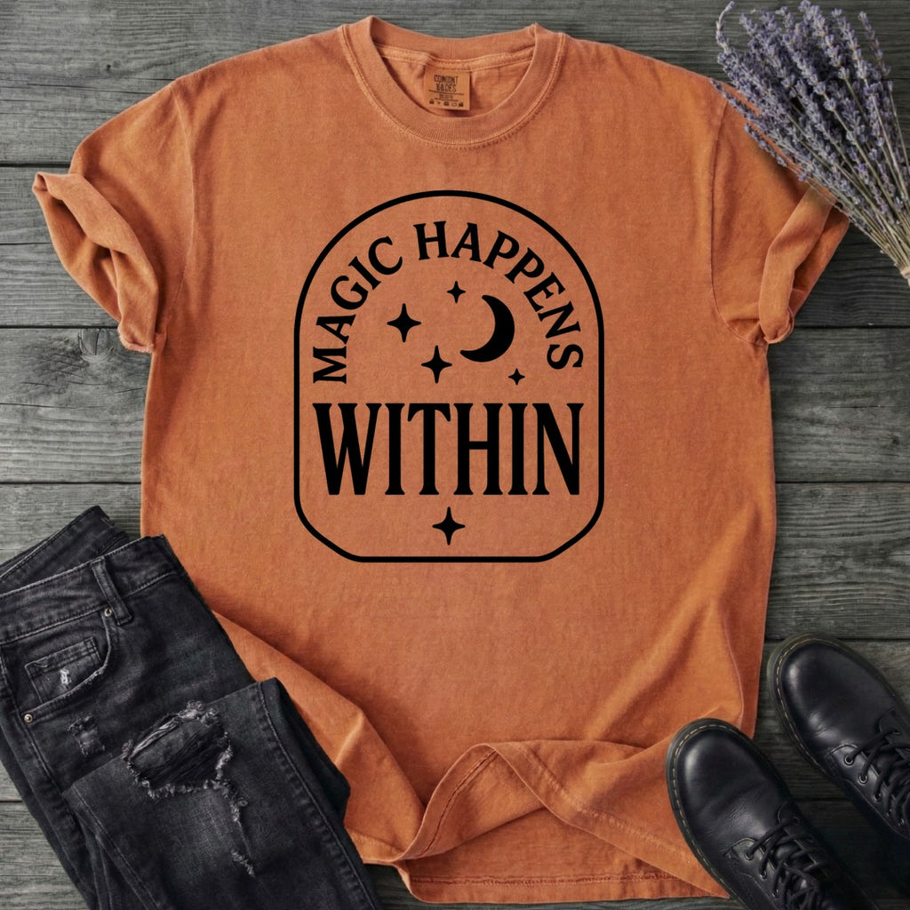 Magic Happens Within T-Shirt