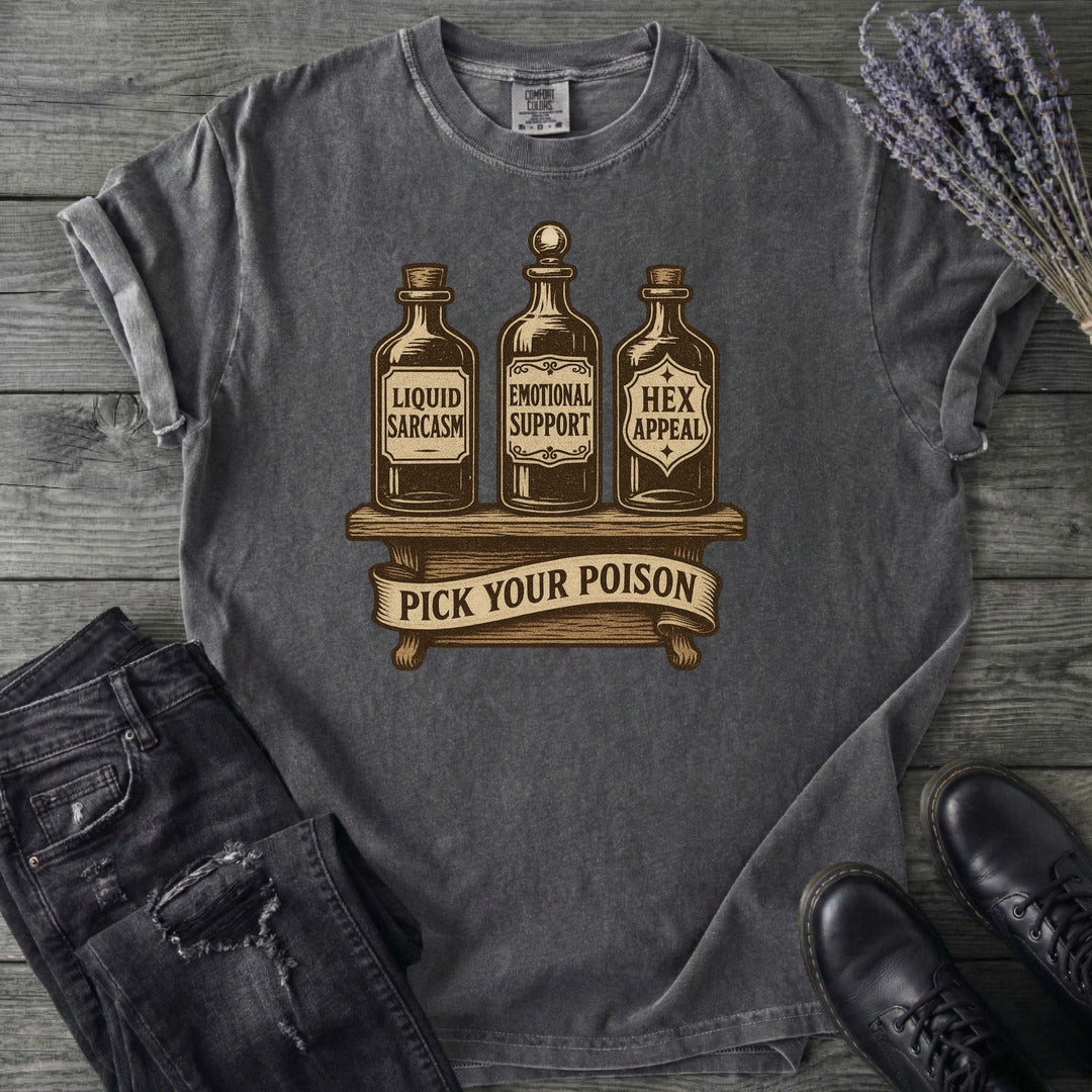 Pick Your Poison T-Shirt