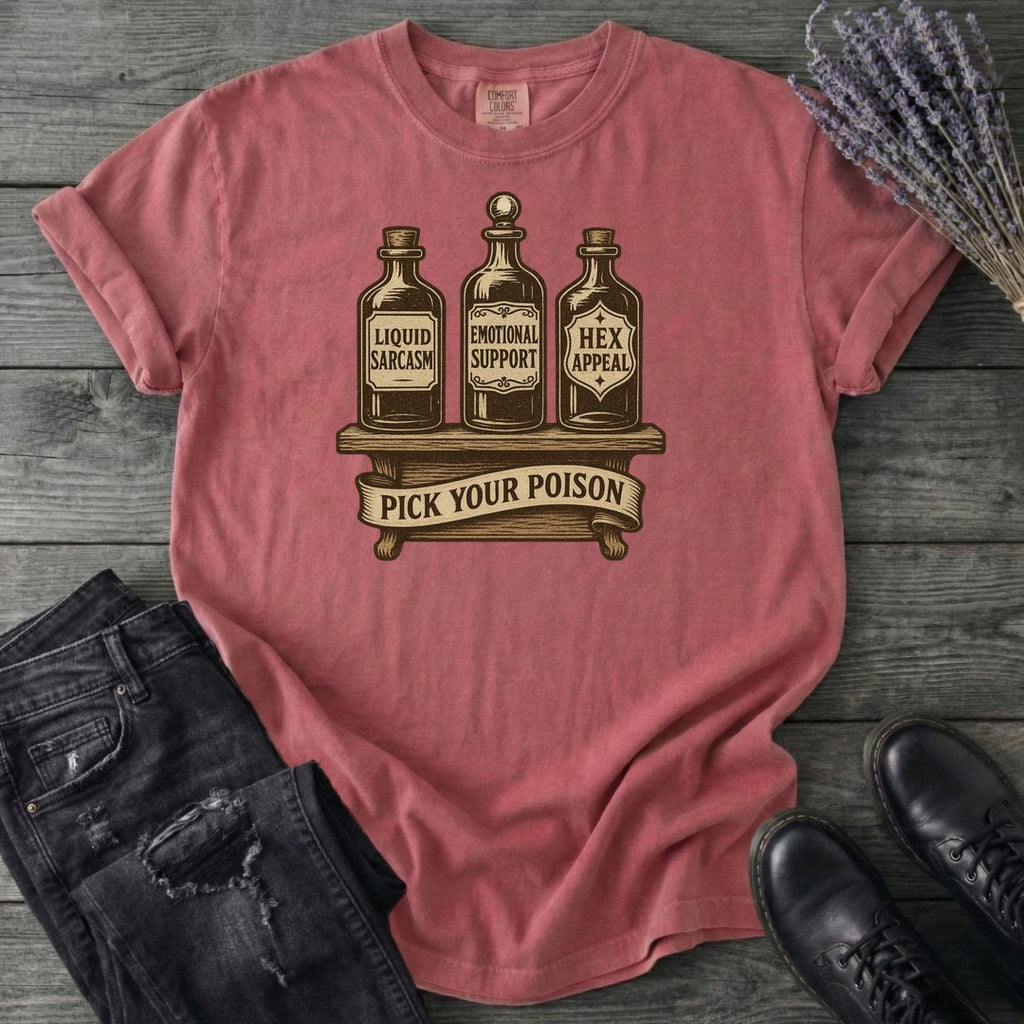 Pick Your Poison T-Shirt