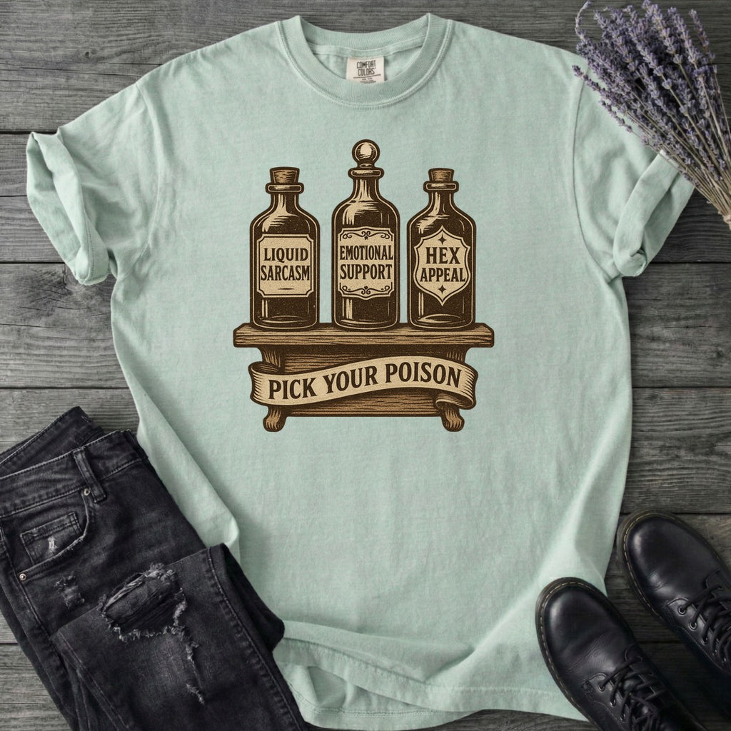Pick Your Poison T-Shirt