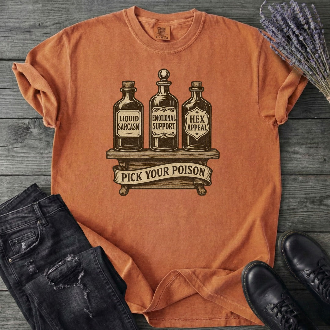 Pick Your Poison T-Shirt