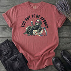 Too Hot To Be Spooky T-Shirt