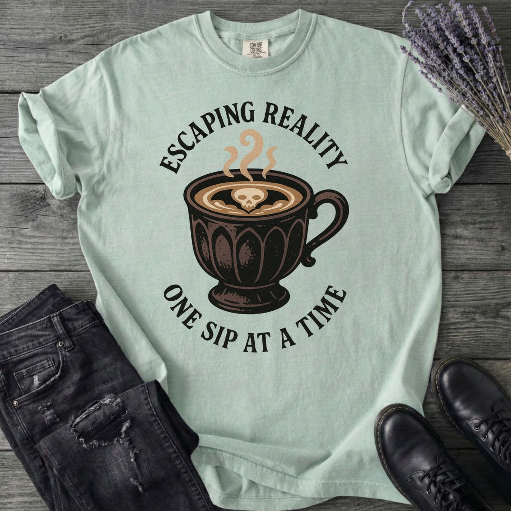 Escaping Reality One Sip At A Time T-Shirt