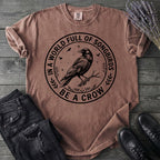 Be A Crow T-Shirt