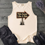 This Seems Like A Sign Tank Top