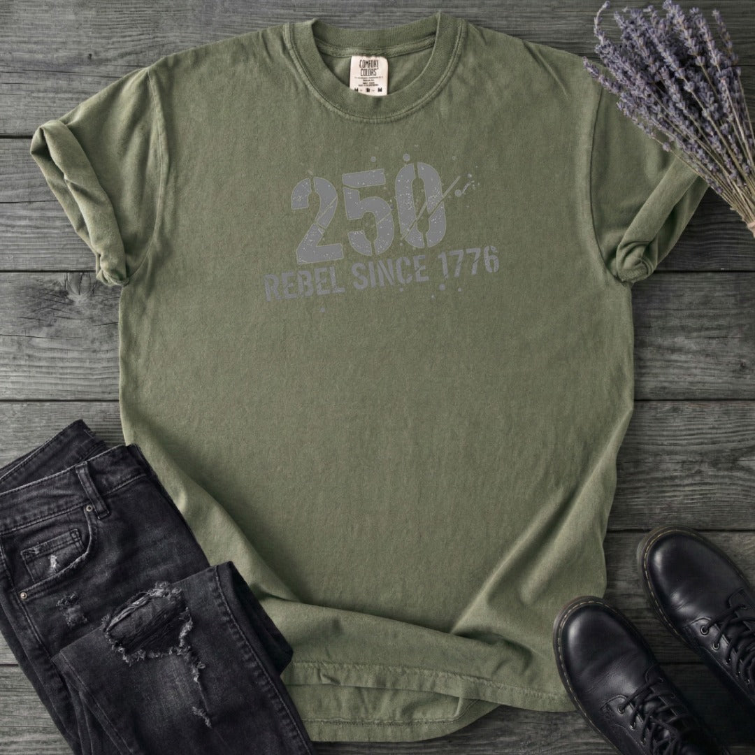 250 Rebel Since 1776 T-Shirt