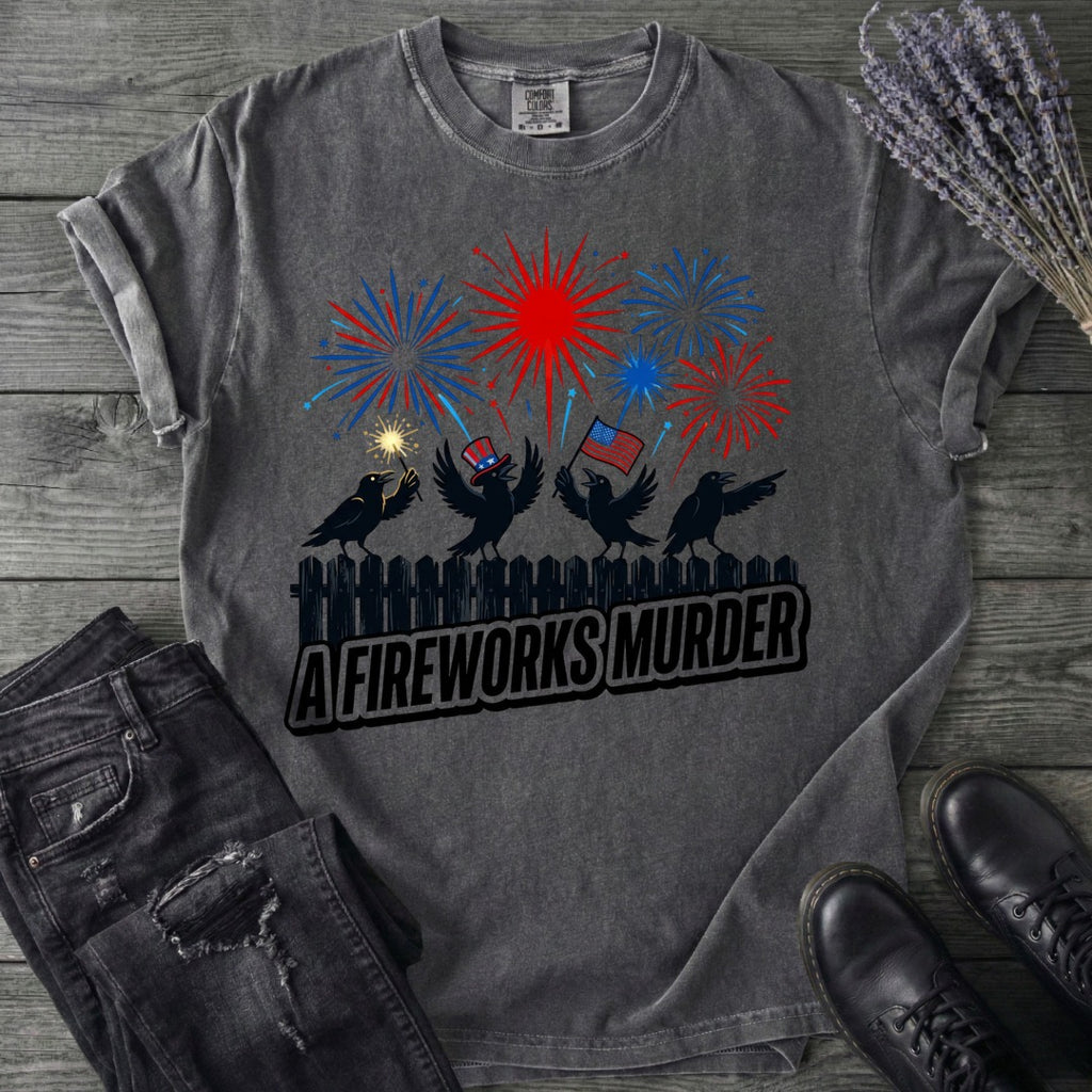 A Fireworks Murder T-Shirt