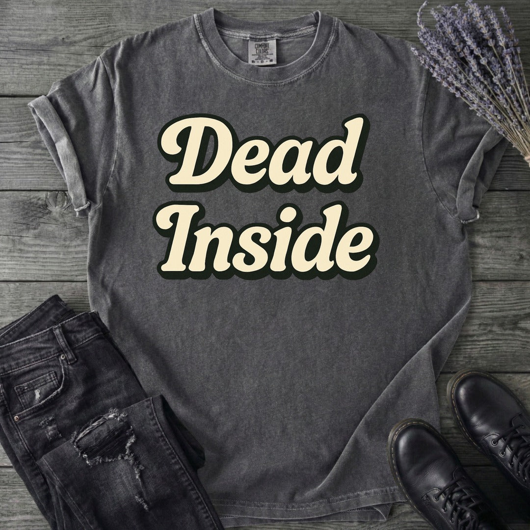Dead Inside T-Shirt