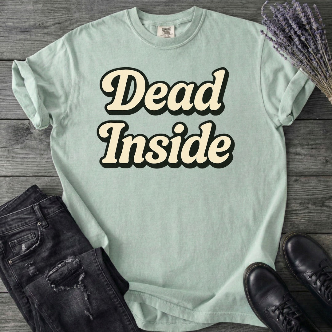 Dead Inside T-Shirt