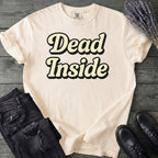 Dead Inside T-Shirt