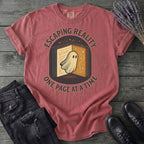 Escaping Reality One Page At A Time T-Shirt
