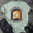 Escaping Reality One Page At A Time T-Shirt
