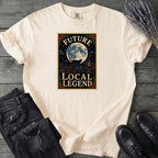 Future Local Legend T-Shirt