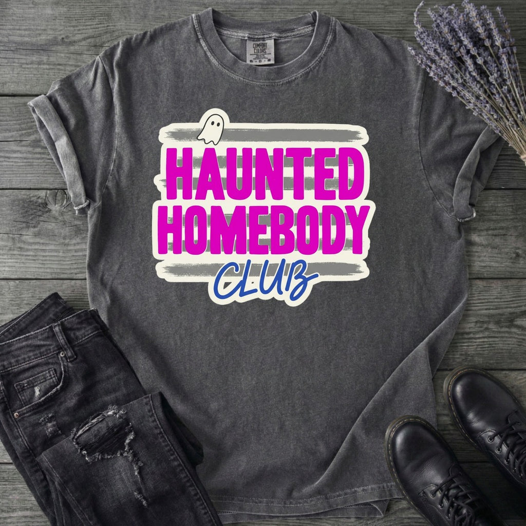 Haunted Homebody Club T-Shirt