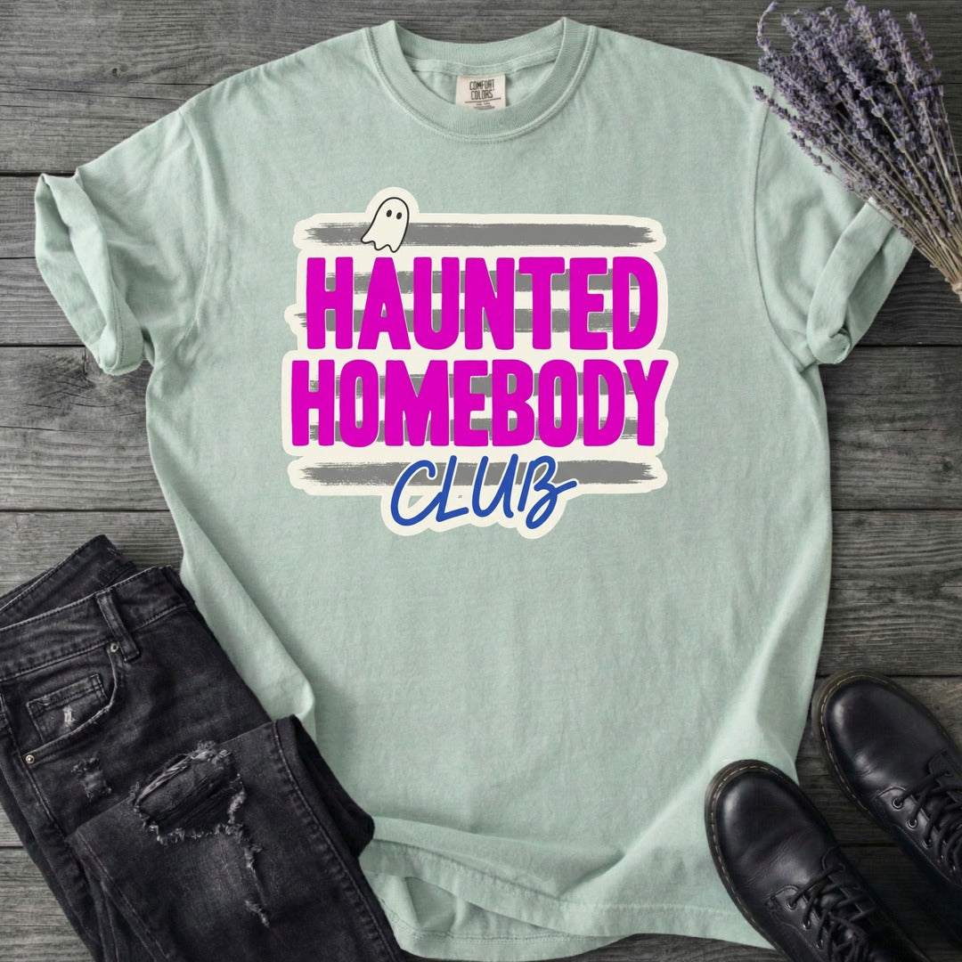 Haunted Homebody Club T-Shirt