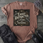 Easily Distracted By Crows and Curiosities T-Shirt