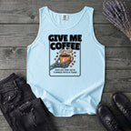Give Me Coffee Tank Top
