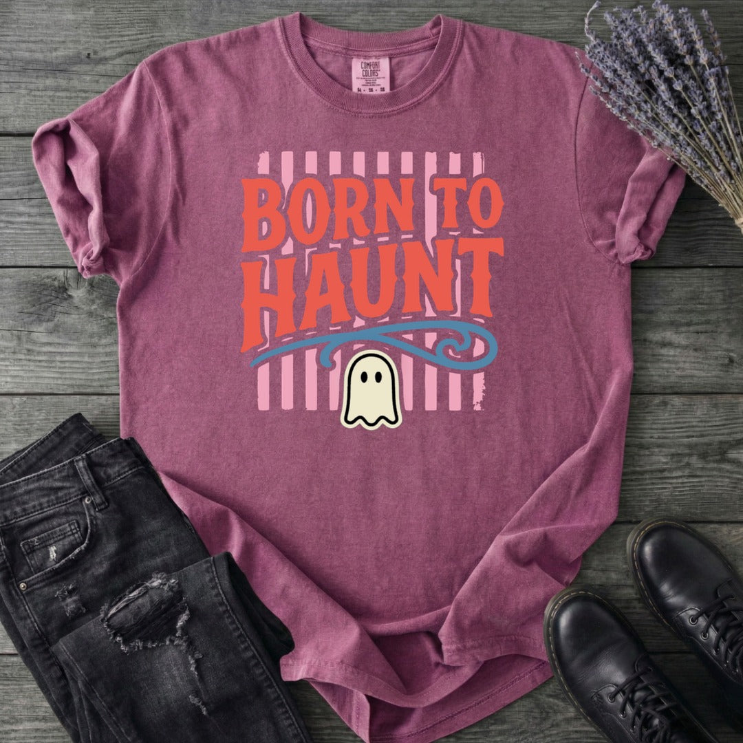 Born To Haunt T-Shirt