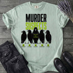 Murder Suspects T-Shirt