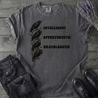 Intelligent Opportunistic Unapologetic T-Shirt