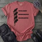 Intelligent Opportunistic Unapologetic T-Shirt