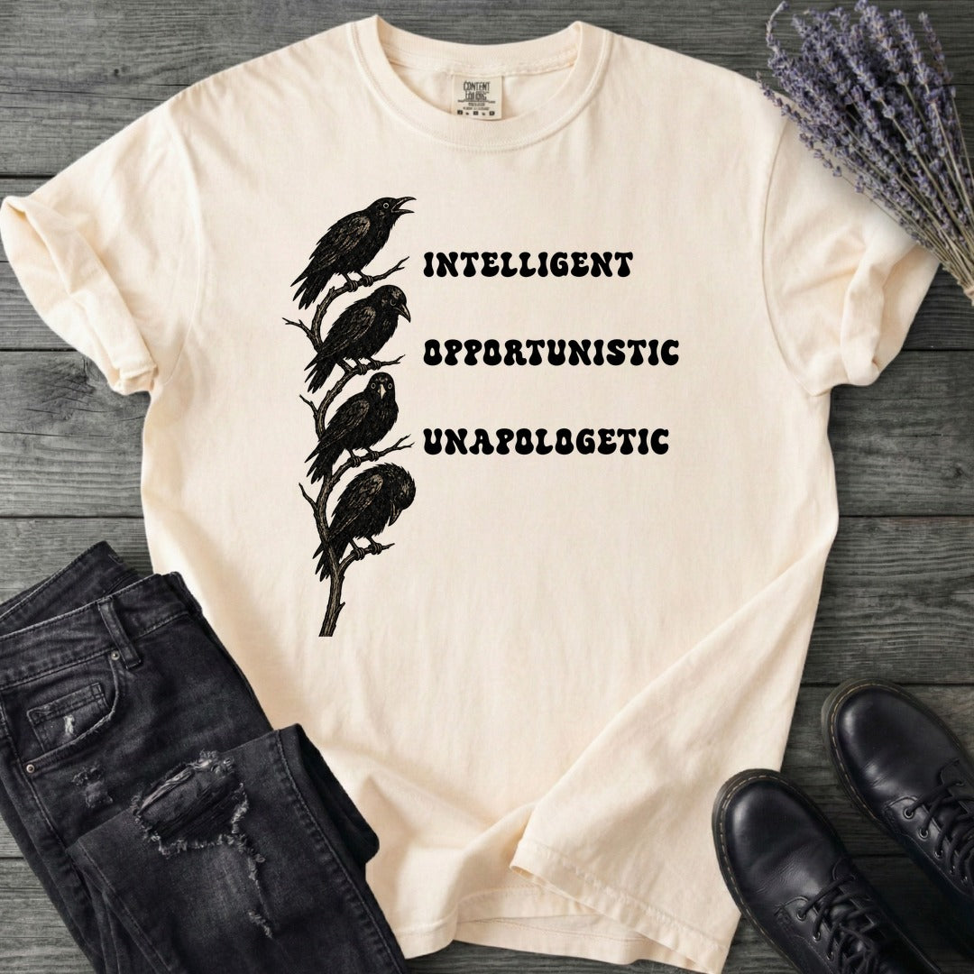 Intelligent Opportunistic Unapologetic T-Shirt