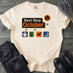 Next Stop October T-Shirt