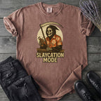 Slaycation Mode T-Shirt