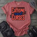Caffeine And Curses T-Shirt