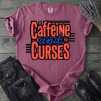 Caffeine And Curses T-Shirt