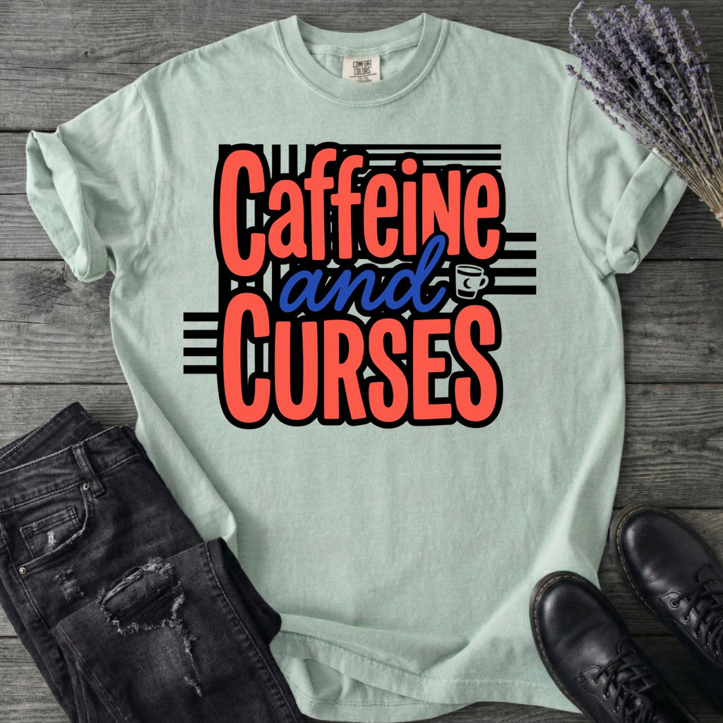Caffeine And Curses T-Shirt