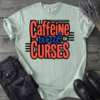 Caffeine And Curses T-Shirt