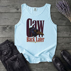 Caw Back Later Tank Top
