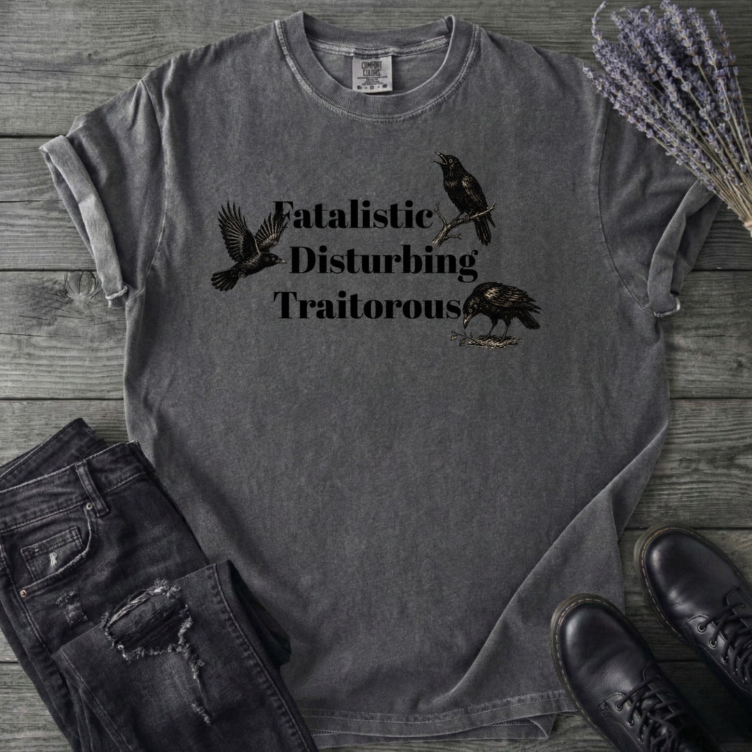 Fatalistic Disturbing Traitorous T-Shirt
