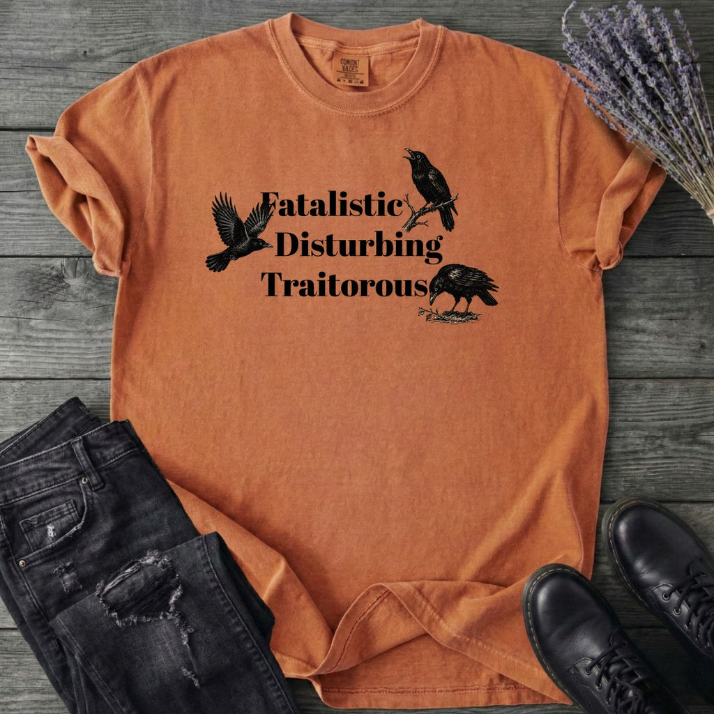 Fatalistic Disturbing Traitorous T-Shirt