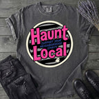 Haunt Local T-Shirt
