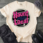 Haunt Local T-Shirt