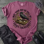 Day Full Of Shiny Treasures T-Shirt
