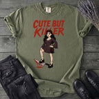 Cute But Killer T-Shirt