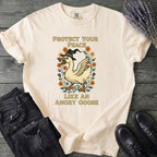 Protect Your Peace Like An Angry Goose T-Shirt