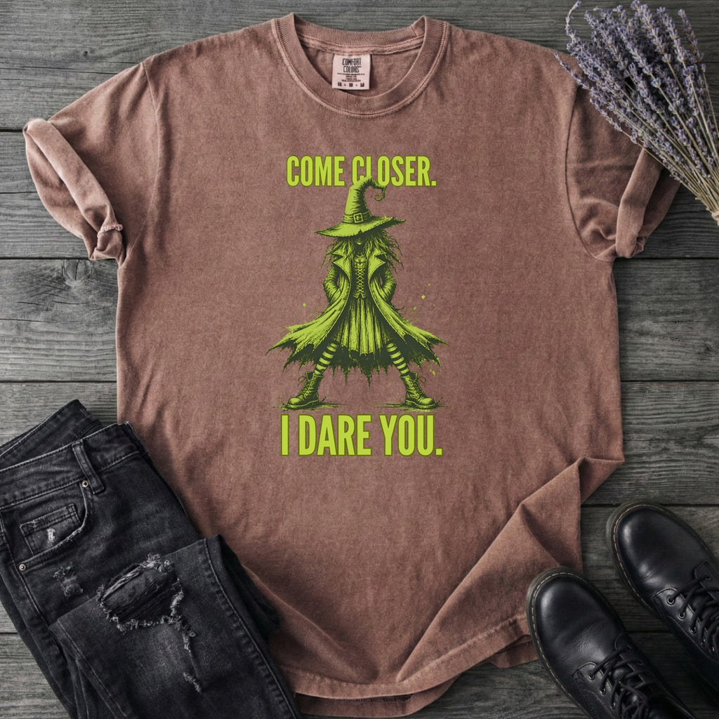 Come Closer I Dare You T-Shirt