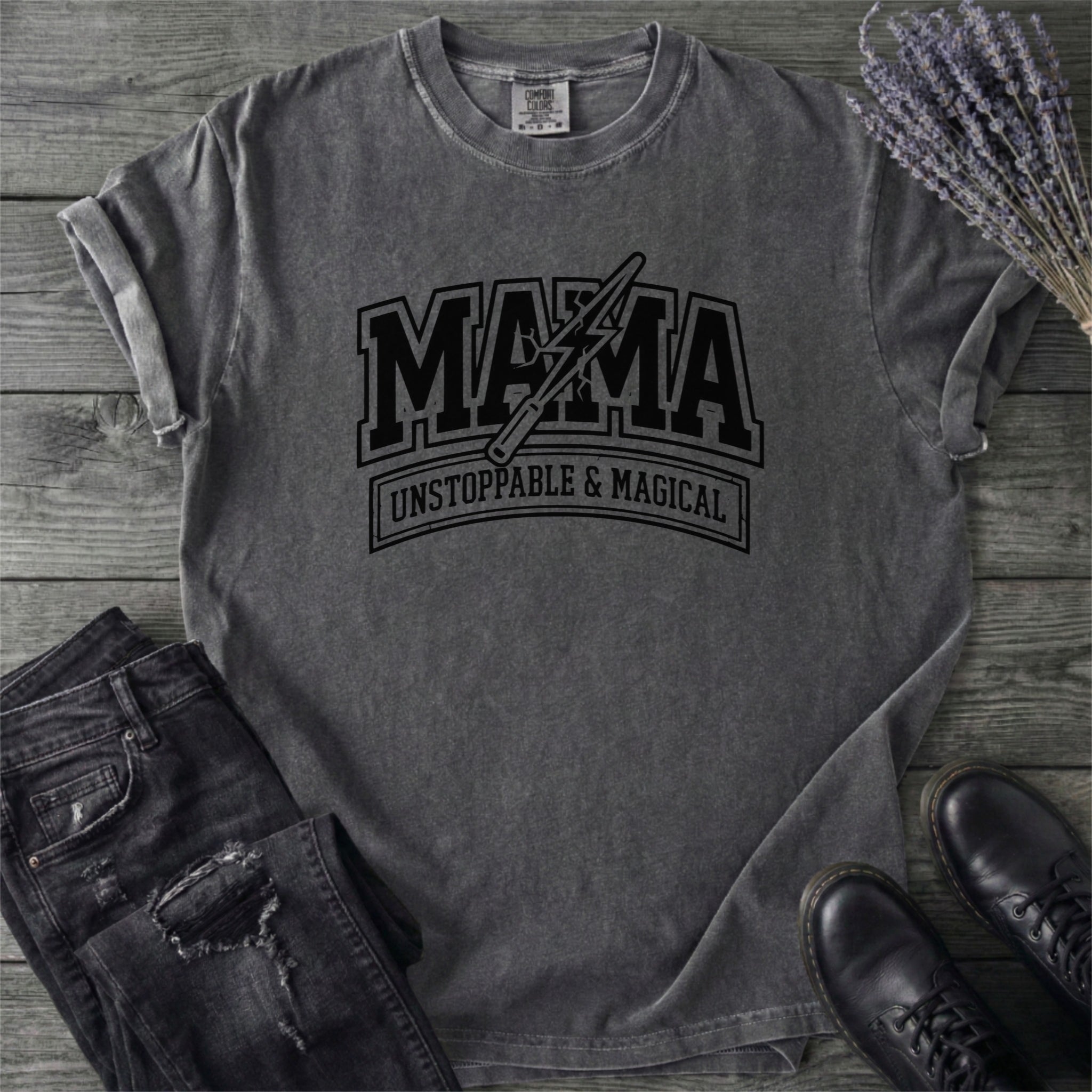 Mama Unstoppable And Magical T-Shirt