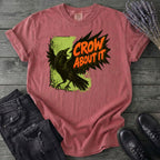 Crow About It T-Shirt