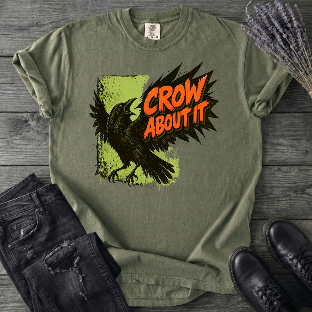 Crow About It T-Shirt